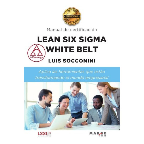 Libro Lean Six Sigma White Belt Manual De Certificación