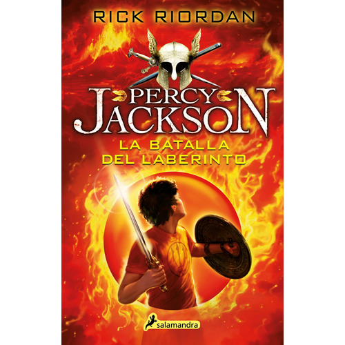 La batalla del laberinto ( Percy Jackson y los dioses del Olimpo 4 ), de Riordan, Rick. Serie Percy Jackson y los dioses del Olimpo Editorial Salamandra, tapa blanda en español, 2020