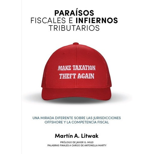 Libro Paraísos Fiscales E Infiernos Tributarios - Litwak