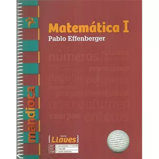 Matematica 1 Llaves - 2017, De Equipo Editorial. Editorial Estaci¢n Mandioca En Español