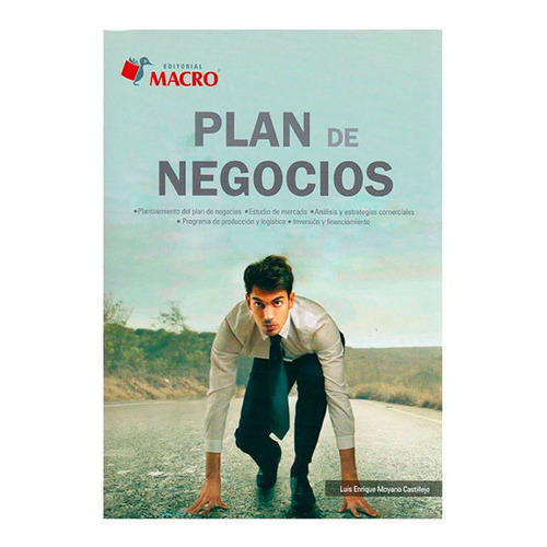 Plan De Negocios, De Moyano Luis. Editorial Macro, Tapa Blanda, Edición 1 En Español, 2015