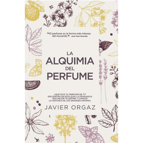 Libro La Alquimia Del Perfume Nuevo