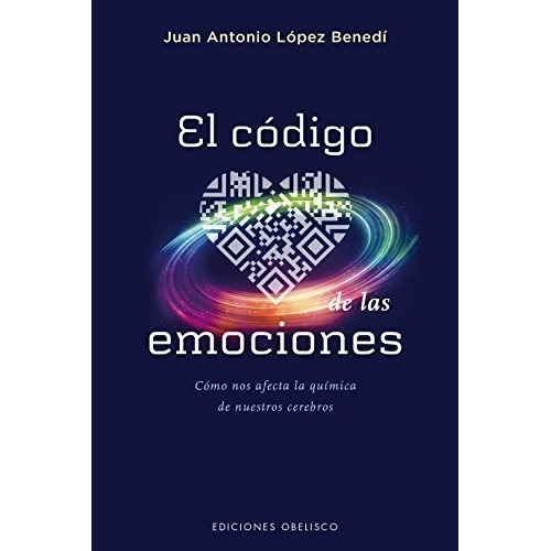 Lopez Benedi. Juan Antonio-codigo De Las Emociones, El