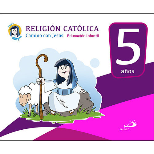 Religiãâ³n Catãâ³lica - Educaciãâ³n Infantil 5 Aãâ±os, De Aguilar García, Montserrat. Editorial San Pablo Editorial, Tapa Blanda En Español