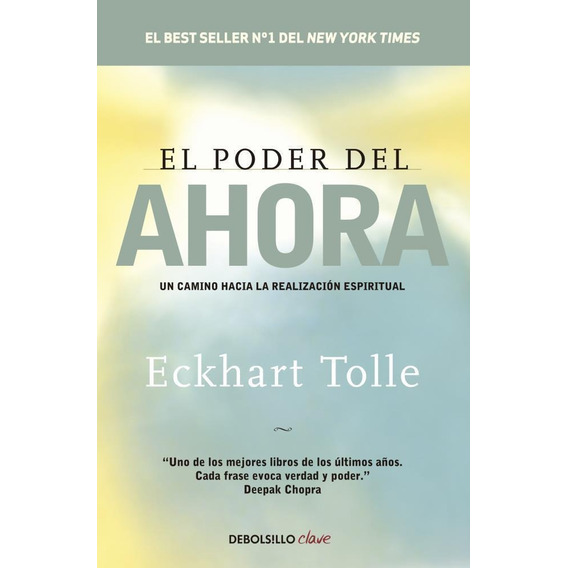 El Poder Del Ahora  - Eckhart Tolle