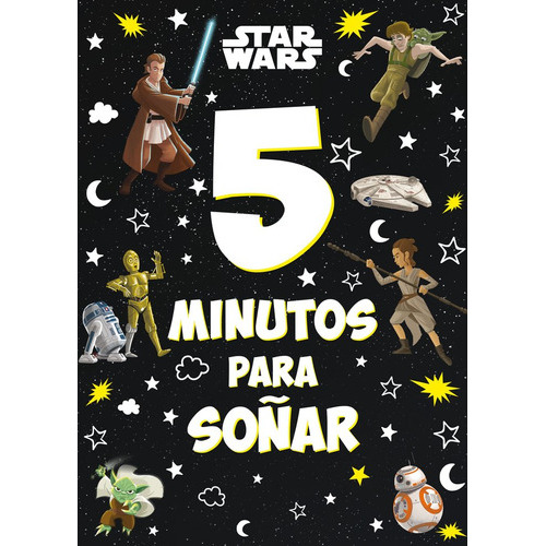 Star Wars. 5 Minutos Para Soãâar, De Star Wars. Editorial Planeta Junior, Tapa Blanda En Español