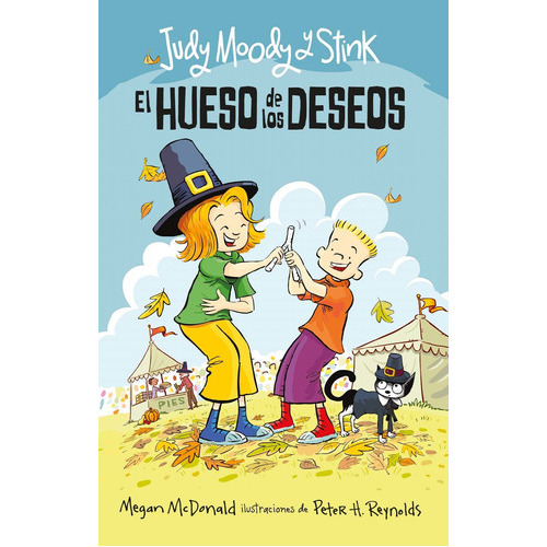 Judy Moody Y Stink El Hueso De Los Deseos, De Megan Mcdonald. Editorial Alfaguara Infantil Juvenil, Tapa Blanda, Edición 1.0 En Español, 2022