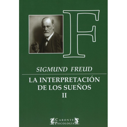 La Interpretacion De Los Sueños Ii, De Freud, Sigmund. Editorial Terramar, Tapa Blanda En Español
