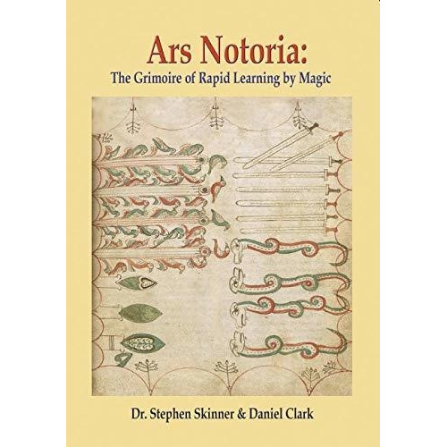 Libro Ars Notoria: The Grimoire Of Rapid Learning By Magic