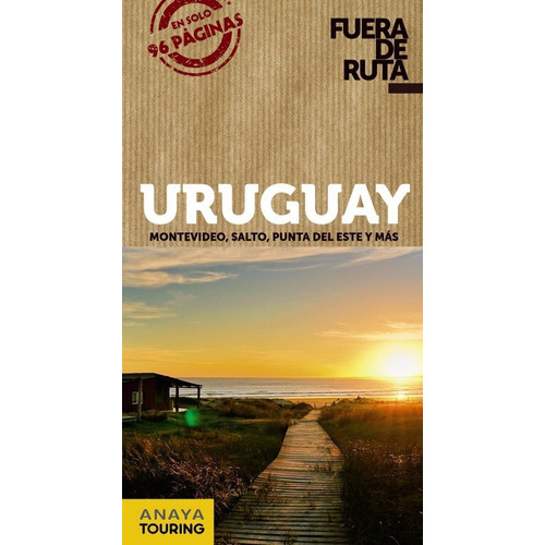 Uruguay, de Pagella Rovea, Gabriela. Editorial Anaya Touring, tapa blanda en español