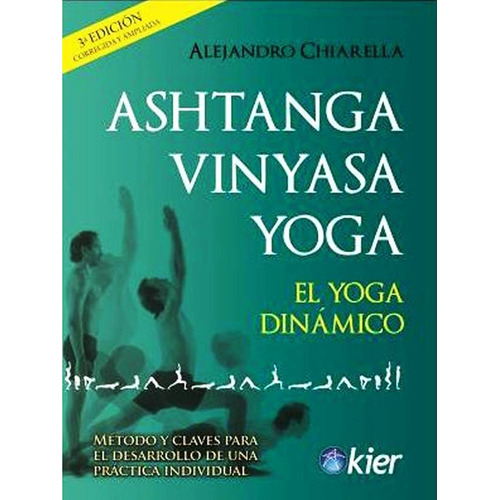 Ashtanga Vinyasa Yoga - Alejandro Chiarella