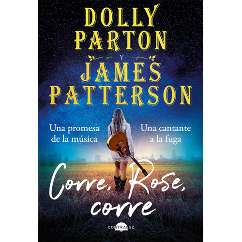 Corre, Rose, corre, de Parton, Dolly. Editorial Contraluz, tapa blanda en español, 2022