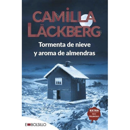 Tormenta De Nieve Y Aroma De Almendras, De Camilla Lackberg. Editorial Embolsillo Maeva En Español