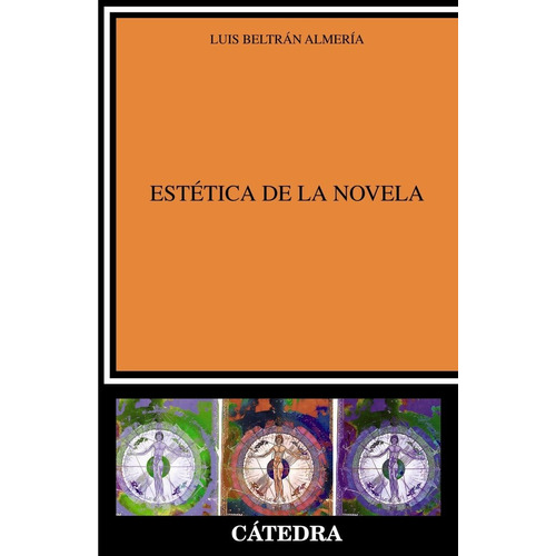 Estãâ©tica De La Novela, De Beltrán Almería, Luis. Editorial Ediciones Cátedra, Tapa Blanda En Español