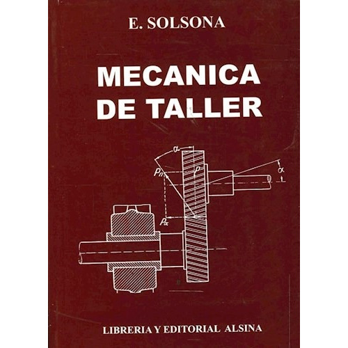 Libro Mecanica De Taller De E. Solsona