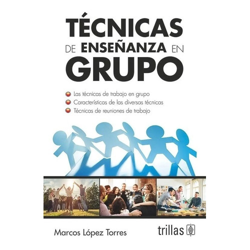 Técnicas De Enseñanza En Grupo Trillas