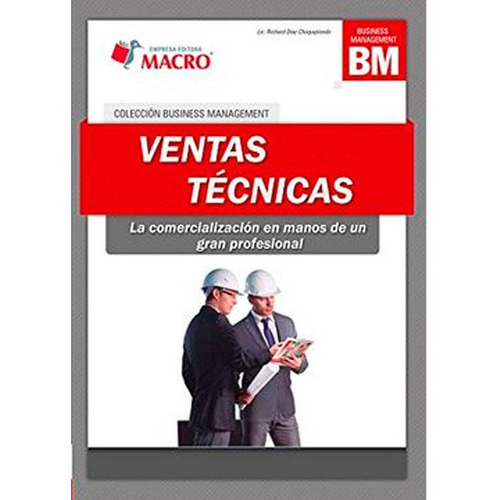 Ventas Tecnicas, De Díaz Richard. Editorial Macro, Tapa Blanda En Español, 2013
