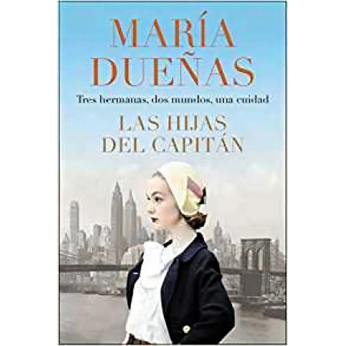 The Captain's Daughters \ Las Hijas Del Capitan (spanish Edition), De Maria Duenas. Editorial Harper Collins Español, Tapa Blanda En Inglés