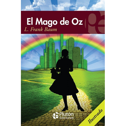 El Mago De Oz / Frank Baum