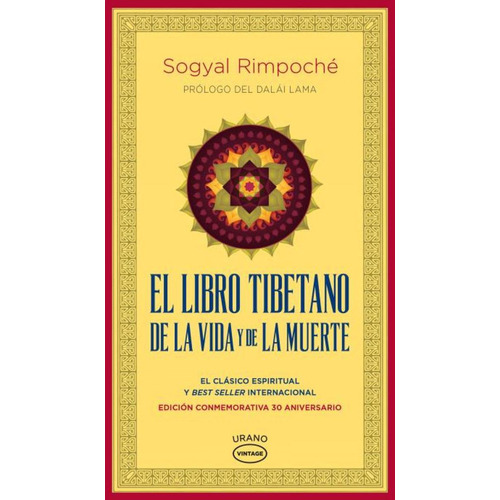 El Libro Tibetano De La Vida Y De La Muerte, De Rinpoche, Sogyal., Vol. 1. Urano Editorial, Tapa Blanda, Edición 1 En Castellano, 2023