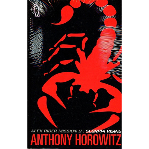 Scorpia Rising (book N°9) - Horowitz Anthony