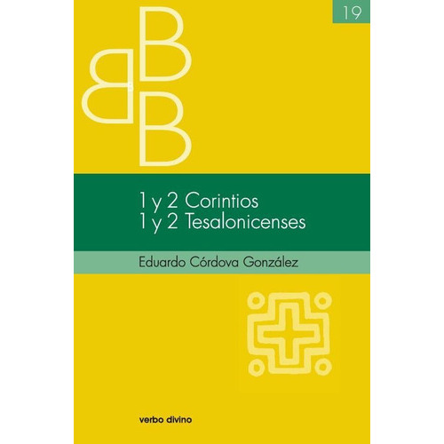 1 Y 2 Corintios. 1 Y 2 Tesalonicenses, De Eduardo Córdova González. Editorial Verbo Divino, Tapa Blanda En Español, 2016