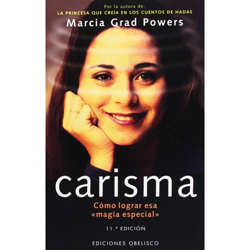 Carisma: Como Lograr Esa Magia Especial, De Marcia Grad. Editorial Obelisco, Tapa Blanda, Edición 1 En Español, 1997