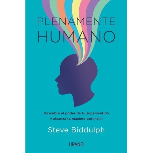 Libro Plenamente Humano - Steve Biddulph - Urano
