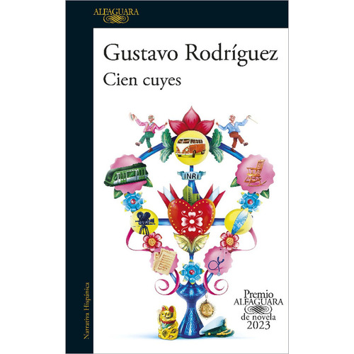 Cien Cuyes, De Gustavo Rodríguez. Editorial Alfaguara, Tapa Blanda En Español
