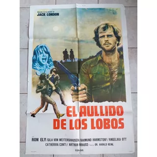 Antiguo Afiche Cine - El Aullido De Los Lobos *