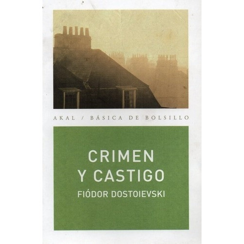 Crimen Y Castigo - Dostoyevski, Fiodor. M
