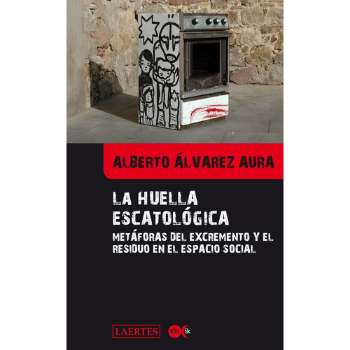 La Huella Escatolãâ³gica, De Álvarez Aura, Alberto. Editorial Laertes Editorial, S.l., Tapa Blanda En Español