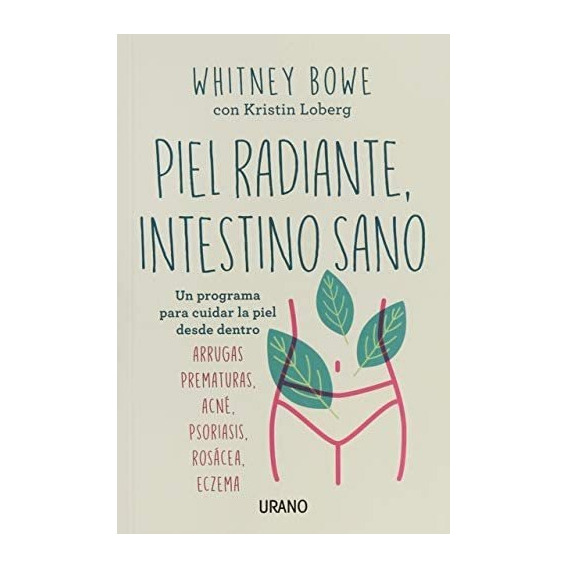 Libro: Piel Radiante, Intestino Sano: Un Programa Para La