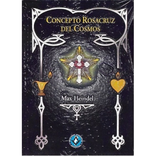 Libro Concepto Rosacruz Del Cosmos - Max, Heindel