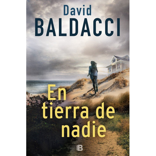 En Tierra De Nadie (serie John Puller 4), De Baldacci, David. Editorial B (ediciones B), Tapa Blanda En Español