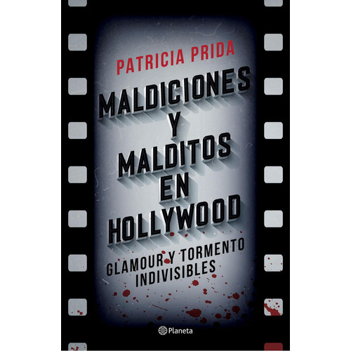Maldiciones y malditos en Hollywood: No, de Prida, Patricia., vol. 1. Editorial Planeta, tapa pasta blanda, edición 1 en español, 2023
