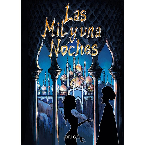 Las Mil Y Una Noches (tapa Dura) / Anonimo
