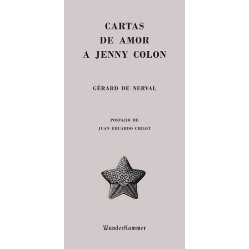 Cartas De Amor A Jenny Colon Juan Cirlot / Gerard De Nerval