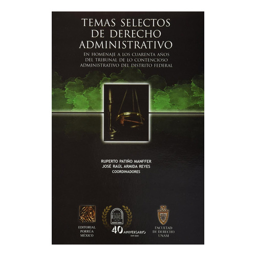 Temas selectos de derecho administrativo: No, de Patiño Manffer, Ruperto., vol. 1. Editorial Porrua, tapa pasta blanda, edición 1 en español, 2011