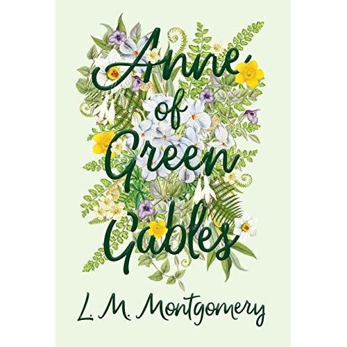 Anne Of Green Gables - Montgomery, Lucy Maud, de Montgomery, Lucy Maud. Editorial Read & Co. Childrens en inglés