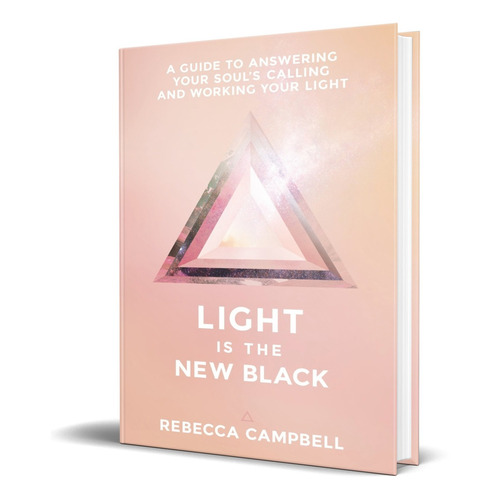Libro Light Is The New Black - Rebecca Campbell [ Original ]