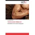 Varicocele Bilateral: Novedades De Una Opción Terapéu: Vedades De Una Opción Terapéutica, De Mena Cantero, Alvin., Vol. 1. Editorial Eae Editorial Academia Espanola, Tapa Blanda En Español