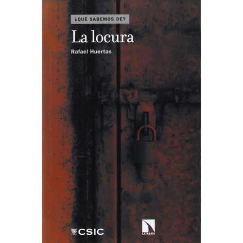 Qué Sabemos De? La Locura., De Rafael Huertas. Editorial Catarata, Tapa Blanda En Español, 2019