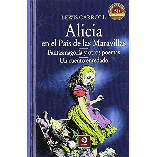 Libro Alicia En El Pais De Las Maravillas De Lewis Carroll