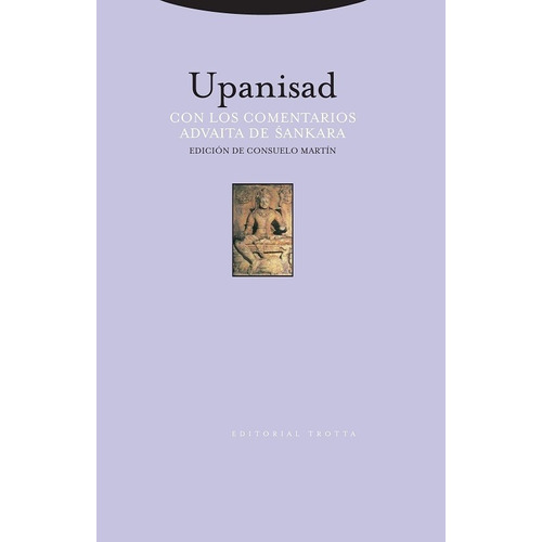 Upanisad Con Los Comentarios Advaita De Sankara - C. Martin