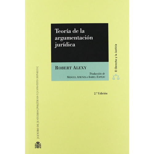 Teoria De La Argumentacion Juridica - Alexy, Robert