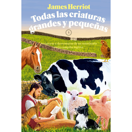 Todas Las Criaturas Grandes Y Pequeãâas, De James Herriot. Editorial Blackie Books, Tapa Dura En Español