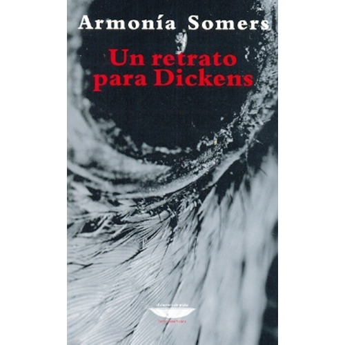 Un Retrato Para Dickens - Armonia Somers