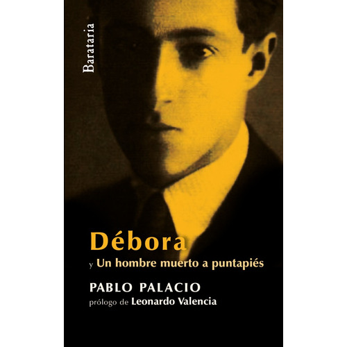 Débora, De Pablo Palacio