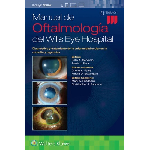 Gervasio. Manual De Oftalmología Del Wills Eye Hospital 8 Ed